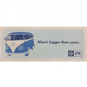VW STICKER -MINES BIGGER THAN YOURS - VWSTICKER4