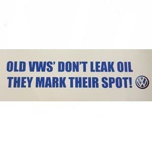 VW STICKER - OLD VWS' DON'T LEAK - VWSTICKER6